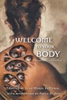 Welcome to Your Body: Lessons in Evisceration - Ryan Marie Ketterer - 9798224635351