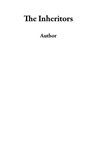 The Inheritors - Author - 9798224637713