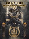 Bethet Heka- Egyptian Grimoire of Dark Spells - Asamod ka - 9798224643059