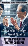 Poka Yoke - Design for Great Quality - Mohammed Hamed Ahmed Soliman - 9798224647996