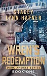 Wren's Redemption - Stacey Lynn Hafner - 9798224652594