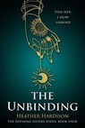 The Unbinding (The Divining Sisters Book 4) - Heather Hardison - 9798224684427