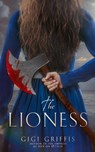 The Lioness - Gigi Griffis - 9798224711048