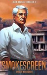 Smokescreen - Philip M Cooper - 9798224716104