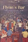 Flynn's Bar: The Legendary Bar of the Pacific - Daniel Allyn - 9798224767540