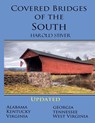 Covered Bridges of the South - Harold Stiver - 9798224769827