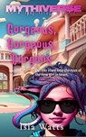 Gorgeous, Gorgeous, Gorgons : A Mythiverse Story - Isla Watts - 9798224772490