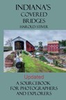 Indiana's Covered Bridges - Harold Stiver - 9798224802333