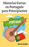 Historias Cortas en Portugués para Principiantes - Daria Ga¿ek - 9798224805204