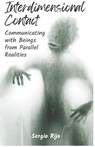Interdimensional Contact - Sergio Rijo - 9798224836413