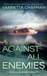 Against All Enemies - Vannetta Chapman - 9798224903320