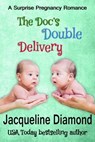 The Doc's Double Delivery - Jacqueline Diamond - 9798224918652