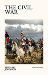 The Civil War - Michael Johnson - 9798224923458