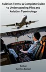 Aviation Terms - Sumitra Kumari - 9798224976119