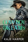 Cowboy Dreams - Kaje Harper - 9798224989706