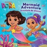 Dora: Mermaid Adventure - G. M. King - 9798225061241
