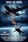 WEB OF WAR - Dan Mowbray - 9798227007155