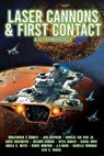Laser Cannons & First Contact (a Sci-Fi Anthology) - Philip K Dick ; Poul Anderson ; Christopher D. Schmitz ; Douglas Van Dyke Jr. ; Suzanne Jenkins ; Keyla Damaer ; Steffen Larken ; Angela R. Watts ; Jeri Shepherd ; Sarina Dorie ; Debbie Mumford ; Jared Bartemeyer ; J. D. Brink ; RaShelle Workman ; Luke Mi - 9798227011800