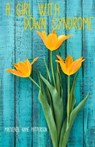 A Girl with Down Syndrome - David S. Cochran ; Mackenzie Kane Patterson - 9798227017123