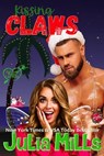 Kissing Claws - Julia Mills - 9798227017673