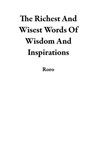 The Richest And Wisest Words Of Wisdom And Inspirations - Roro Andries Kabini - 9798227027573