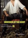Obsession of the Heart: The Ruthless Banker's Concubine#1 - Diana Baker - 9798227036315