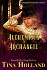 Alchemists of Archangel - Tina Holland - 9798227051677