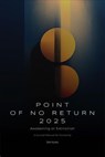 Point of no Return 2025: Awakening or Extinction (a Survival Manual for Humanity) - Oleh Konko - 9798227054685