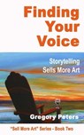 Finding Your Voice - gregory peters - 9798227076687
