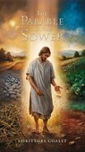 The Parable of the Sower - Gregory Allen Parker - 9798227089878