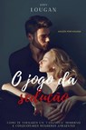 O jogo da sedução - John Lougan - 9798227104670