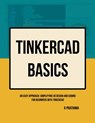 TinkerCAD Basics - K. Prathima - 9798227118769
