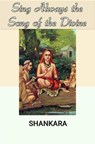 Sing Always the Song of the Divine - Shankara - 9798227148827