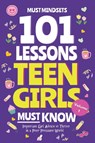 101 Lessons Teen Girls Must Know - Mindset Press - 9798227152374