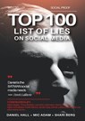 Top 100 List of Lies on Social Media - Daniel Hall ; Mic Adam ; Shari Berg - 9798227158734