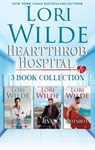 Heartthrob Hospital Three Book Collection - Lori Wilde - 9798227167668