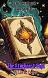 A Tale of the Ages: The Complete Tale: The Starheart Saga - Lee M. Cooper - 9798227170842