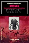 Borges: Nuevas lecturas desde el psicoanálisis - Sebastián Grendas - 9798227172969