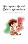 Giuseppe's Grand Gelato Adventure - Artici Kids - 9798227179722