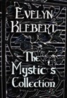 The Mystic's Collection - Evelyn Klebert - 9798227188366