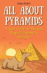 All About Pyramids - Shah Rukh - 9798227190628