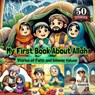 My First Book About Allah: Stories of Faith and Islamic Values - Aasma S. - 9798227222312