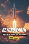 Beyond Earth - Sarah Michaels - 9798227239563
