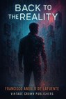 Back to the reality - Francisco Angulo de Lafuente - 9798227240200