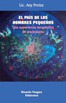 El paí-s de los hombres pequeños - Any Preisz - 9798227245687