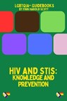 HIV and STIs: Knowledge and Prevention - Finn Harold Scott - 9798227274717
