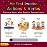 My First Swedish Action & Verbs Picture Book with English Translations - Beda S. - 9798227276308
