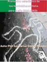 Pronostico estadístico de los homicidios en Italia para el año 2024 y 2025. - Juan Carlos Gómez Méndez - 9798227278395