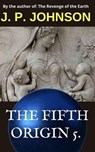 The Fifth Origin 5. Gea - J. P. Johnson - 9798227299635