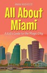 All About Miami - Anam Rasheed - 9798227317353
